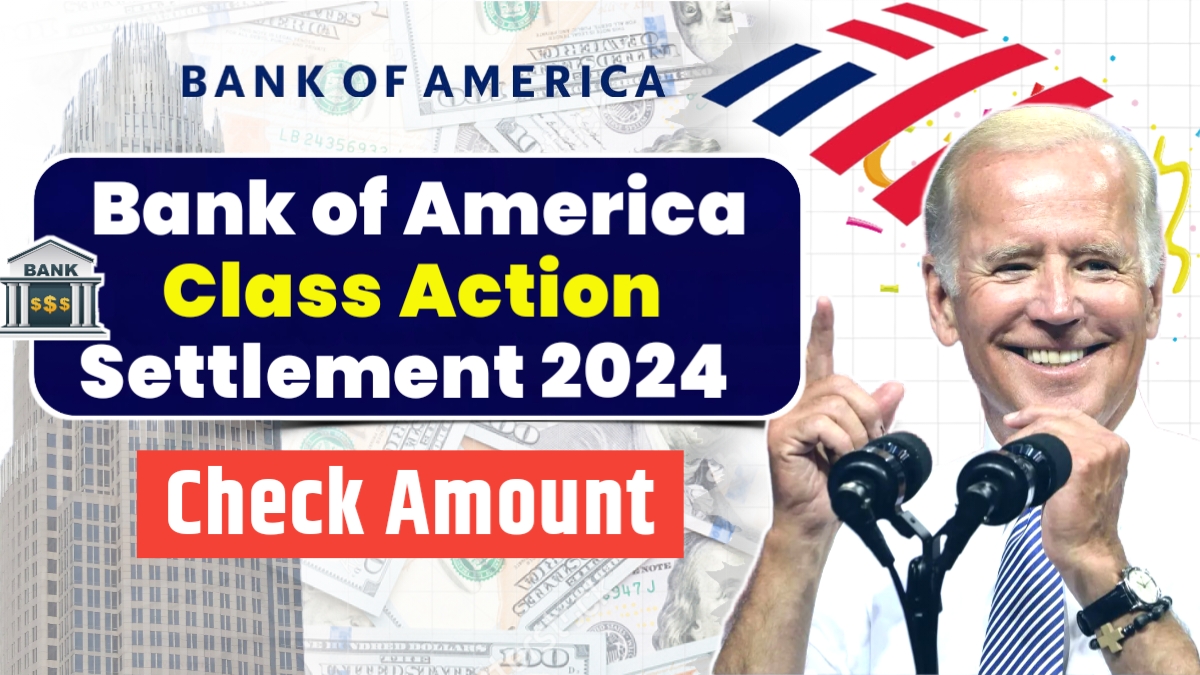 Bank of America Class Action Settlement 2024